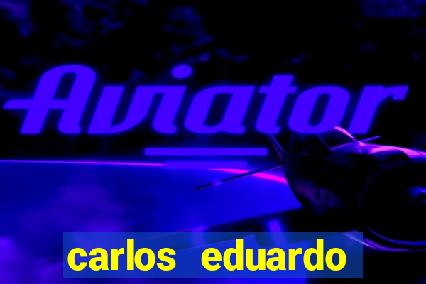 carlos eduardo fortuna morreu